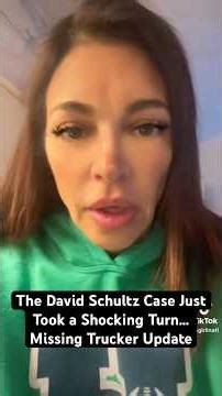 Major update in missing trucker David Schultz case. #trending #truecrimenetwork #DavidSchultz