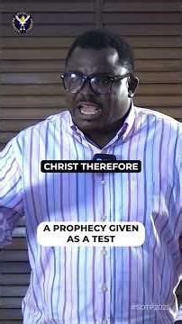 A Prophecy as a Test