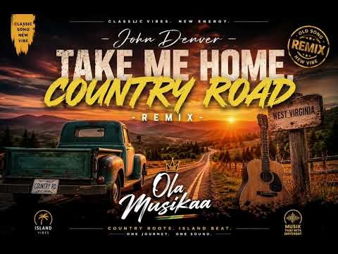 John Denver - Take Me Home, Country Road (remix) | Ola Musikaa