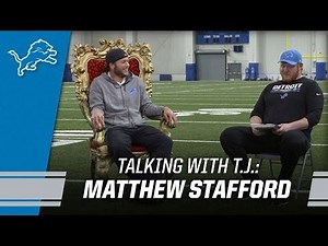 Talking with T.J.: Matthew Stafford