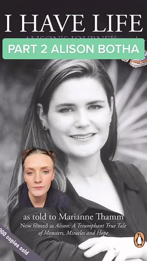 Survival Story: The Inspiring Journey of Alison Botha