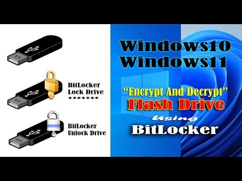 How To Encrypt And Decrypt Flash Drive Using Bitlocker on Windows10/11 - Tutorial