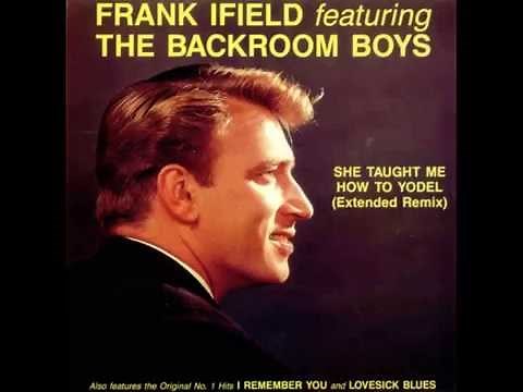 Frank Ifield - She Taught Me How To Yodel