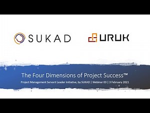 Project Management Webinars, No 03, The Four Dimensions of Project Success