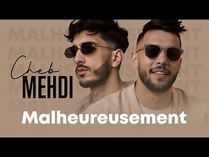 Cheb Mehdi Ft Mehdi Lv - Malheureusement [EXCLUSIVE Music Video] 2024