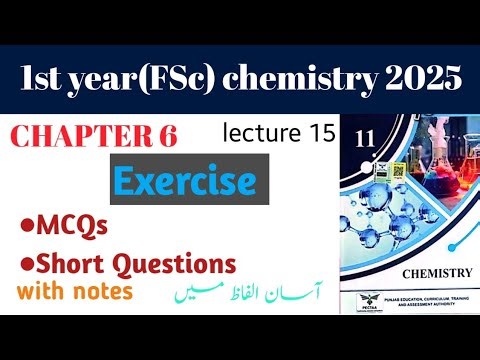 Chapter 6 Short Questions | Chapter 6 Mcqs | chapter 6 new first year chemistry