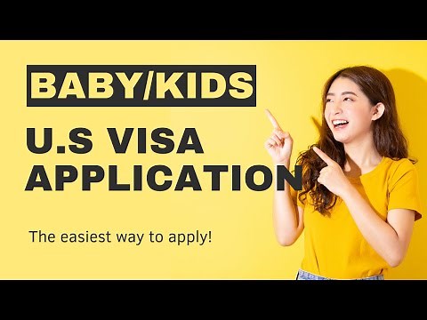 How To Apply For A Minor's U.s Visa | How To Apply For A Baby Visitor Visa