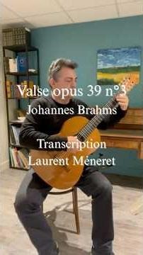 Valse opus 39 n°3 Johannes Brahms