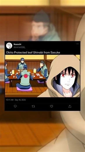 Obito Protected leaf Shinobi from Sasuke Uchiha 💀 #anime #naruto #uchiha #obito