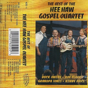 The Hee Haw Gospel Quartet - The Best Of The Hee Haw Gospel Quartet
