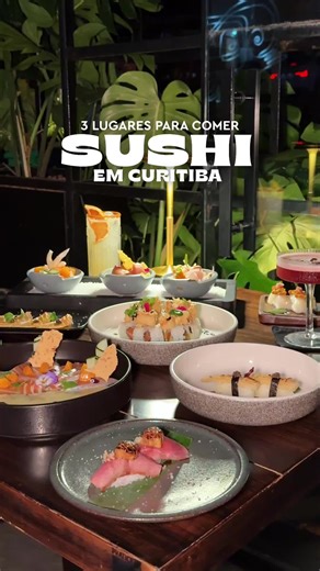 3 Lugares Imperdíveis para Comer Sushi em Curitiba