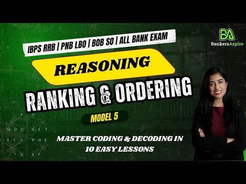 Ranking & Ordering Model 5 | Complete Concept for Bank Exams | IBPS RRB | PNB LBO #BankersAspire