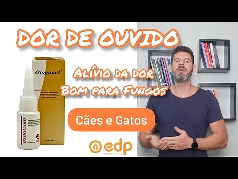 131 | OTOGUARD - DOR DE OUVIDO (OTITE) CACHORRO E GATO, DIMINUI A DOR, TRATA FUNGO, MALASSEZIA.