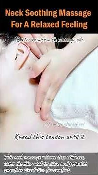 Neck Soothing Massage For A Relaxed Feeling