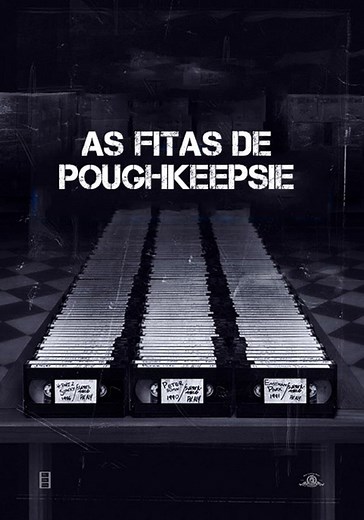 As Fitas de Poughkeepsie filme - Onde assistir