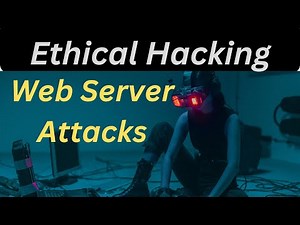 Web Server Attacks: The Hidden Threat