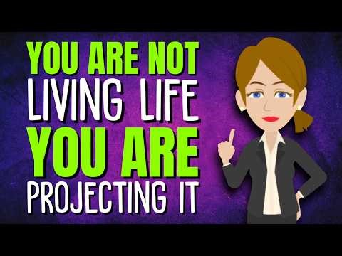 You’re Not Living Life — You’re Projecting It ✨ Abraham Hicks 2026