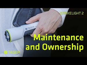 TASER StrikeLight 2 | Device Maintenance and Ownership