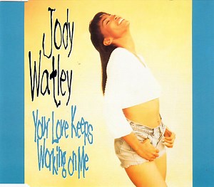 Jody Watley - Your Love Keeps Working On Me