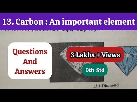 9th Std - Science - Chapter 13 Carbon an important element answers exercise - Maharashtra board