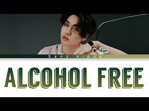 HAN [Stray Kids] "Alcohol Free" Cover Color Coded (Han, Rom & Eng) Lyrics Video
