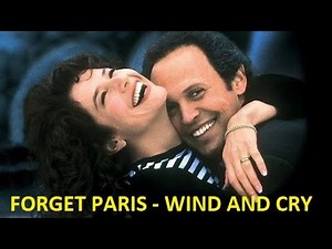 THE STORY OF "FORGET PARIS" - Debra Winger, Billy Crystal - Ennio Morricone THE WIND AND CRY - Piano