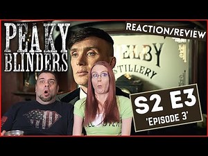 Peaky Blinders | S2 E3 'Episode 3' | Reaction | Review