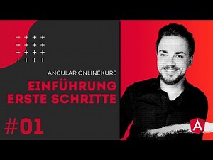 Angular Online Kurs [#01] - Einsteiger und Umsteiger | Installation & Vorwort [TUTORIAL]