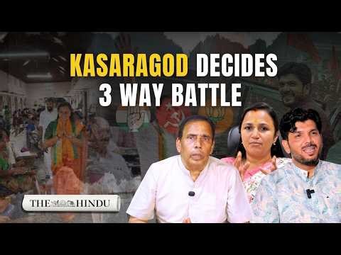 Kasaragod braces for high stakes triangular fight | Kerala Elections 2026