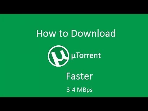 How to Download Torrents faster at 3 to 5 Mbps [HD]