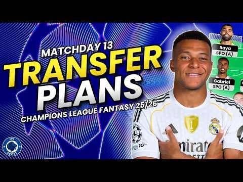 UCL Fantasy Champions League MD13 Transfer Plans!🔥| Mbappe or Kane? | Champions League Fantasy Tips