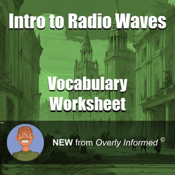 Intro to Radio Waves Vocabulary Worksheet