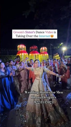 Groom’s Sister Steals the Show💃🏻 | Wedding Dance Performance 2025| Best Wedding Outfit Ideas for Men