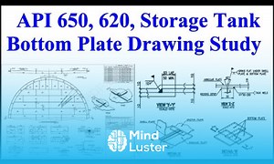 Mind Luster - Learn API 650 620 Storage tank bottom plate drawing study