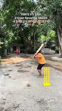 Punjab Kings VS Sunrisers Hyderabad 2 Over Revenge Match😂🏆🏏
