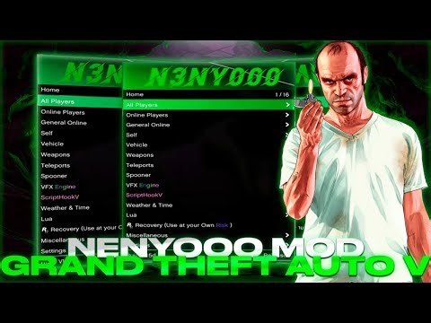 **Greated** Nenyooo Mod - Grand Theft Auto V | Divine Mod Menu For GtaV | Many Functions | FREE 100%