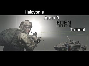 Halcyon's Arma 3 Editor Tutorial