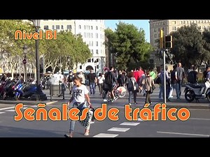 Señales de tráfico. Nivel B1