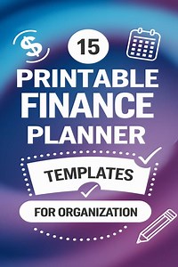 15 Printable Finance Planner Templates for Organization: Simplify Your Money Management -