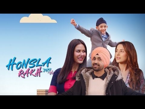 Honsla Rakh (2021) Full Movie | Diljit Dosanjh, Shinda Grewal, Shehnaz Gill, Sonam Bajwa