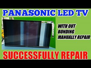 PANASONIC 32 " LED TV VERTICAL LINE OR DISPLAY PROBLEM SOLVED.