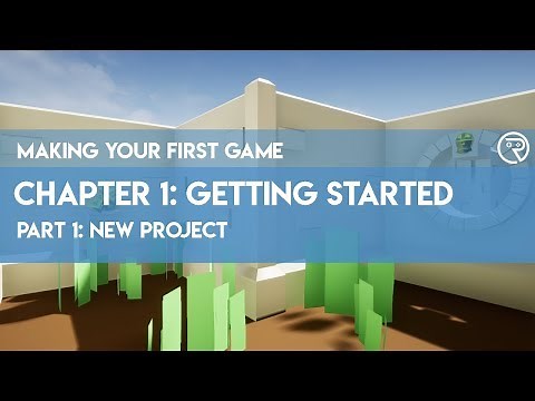 Making Your First Game in Unreal Engine 4 // 1-1 New Project
