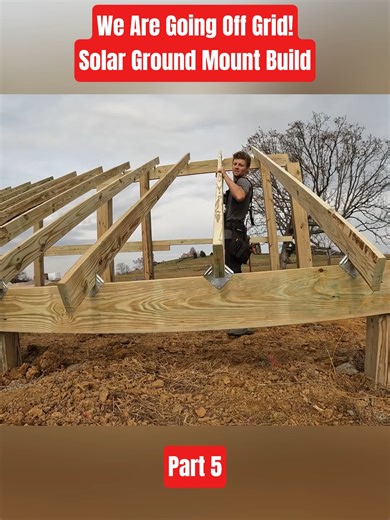 Building a Solar Ground Mount for Off-Grid Living