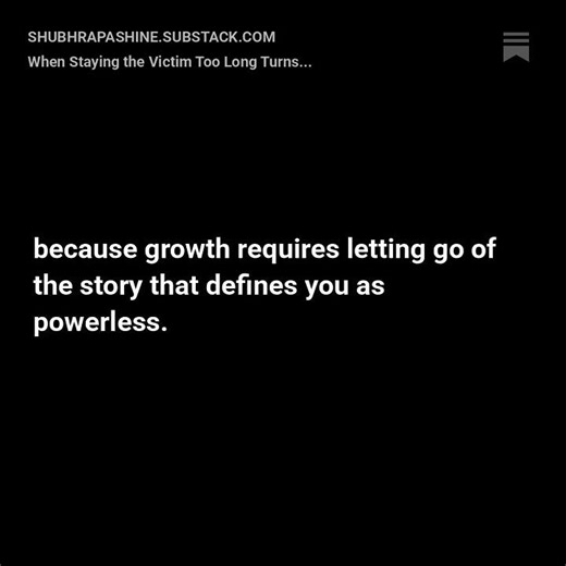When Hurt Becomes Identity: how staying in the victim role too long can distort accountability
