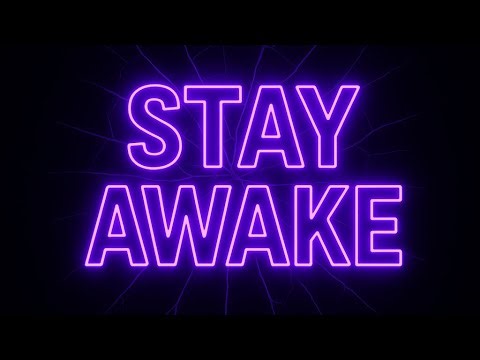 STAY AWAKE- OFFICIAL AUDIO