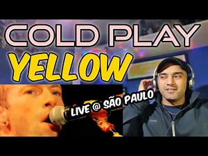 Coldplay - Yellow (Live in São Paulo) - First Time Reaction