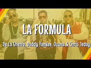 De La Ghetto, Daddy Yankee, Ozuna & Chris Jeday - La Formula (Lyric Video) | CantoYo