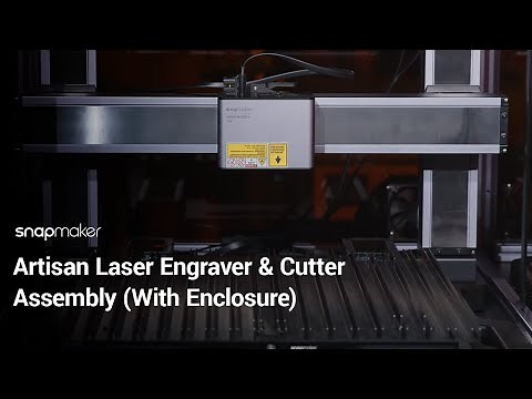 Guide: Artisan Laser Engraver & Cutter Assembly (with Enclosure)