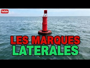 BALISAGE MARITIME: Maîtrisez les MARQUES LATÉRALES comme un expert | Système IALA A-B