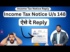 How to reply income Tax Notice U/s 148 | how to file ITR U/S 148